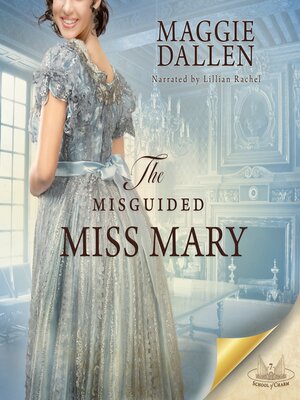 cover image of The Misguided Miss Mary